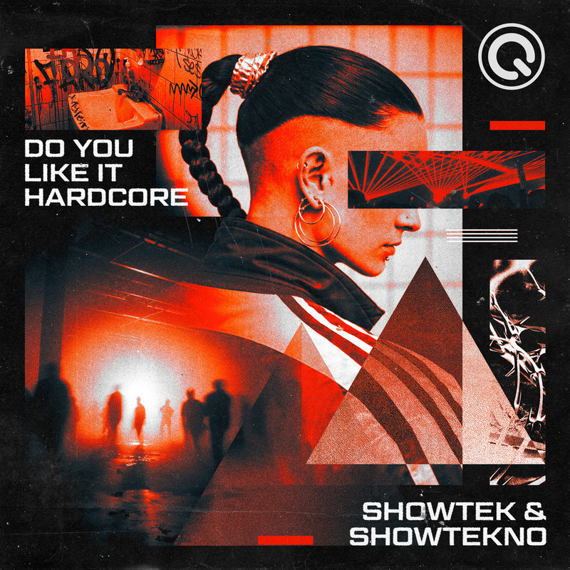 Showtek, SHOWTEKNO - Do You Like It Hardcore (Extended Mix)