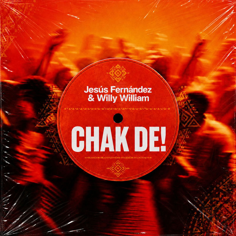 Willy William & Jesus Fernandez - Chak De! (Extended Mix)