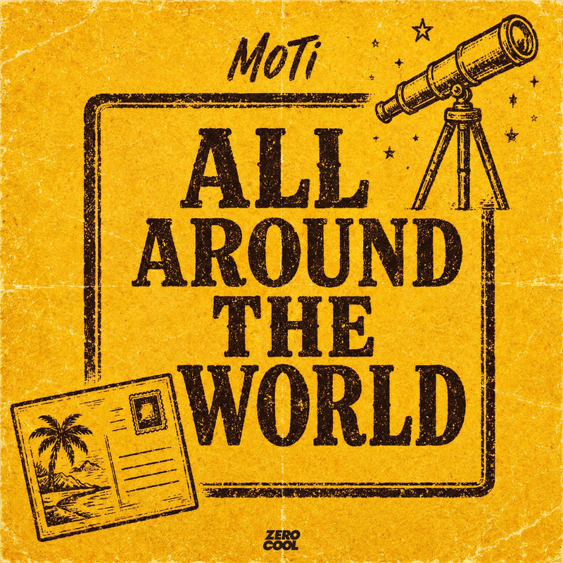 MOTi - All Around The World (Original Mix)