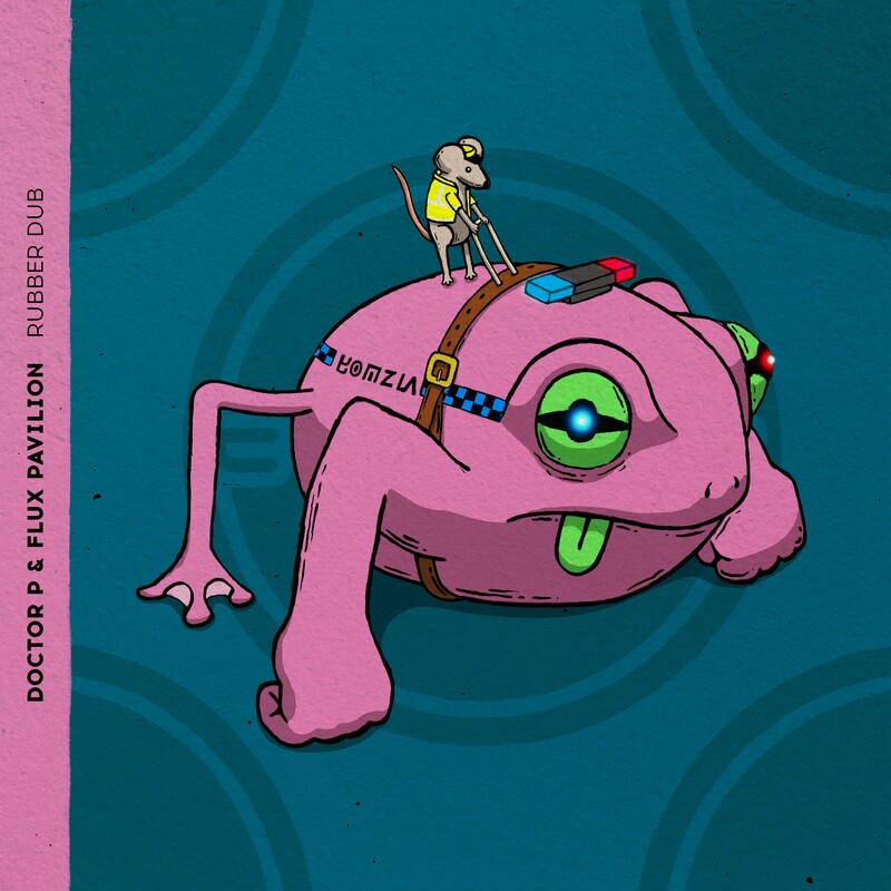Doctor P & Flux Pavilion - Rubber Dub (Original Mix)