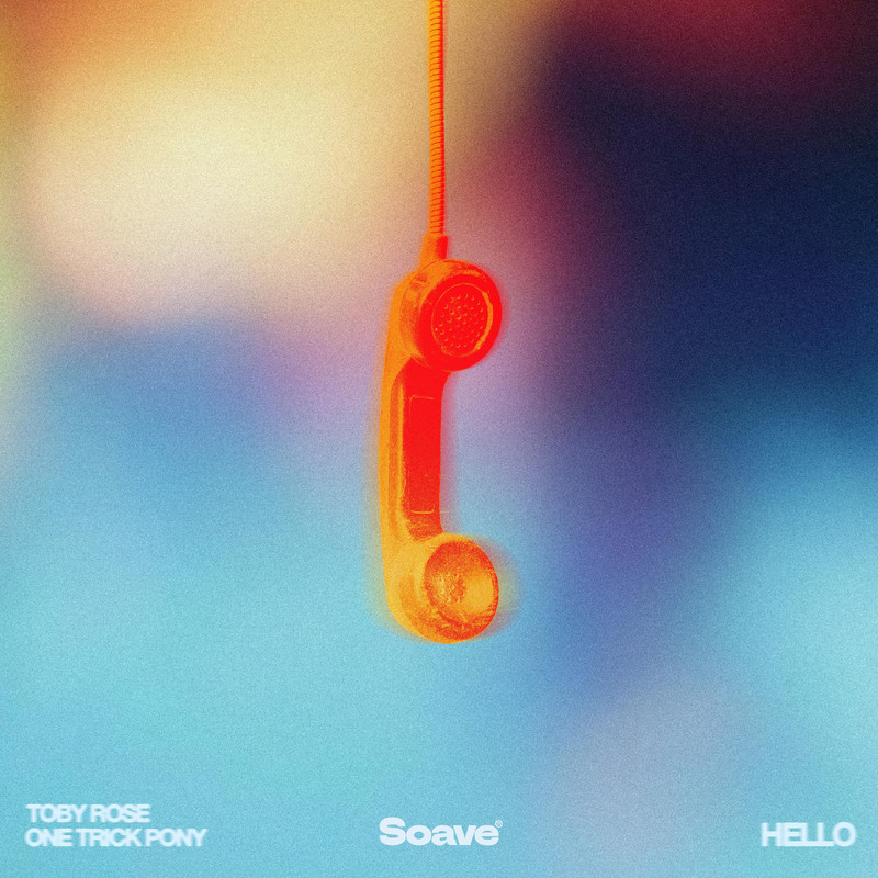 Toby Rose & One Trick Pony - Hello (Original Mix)