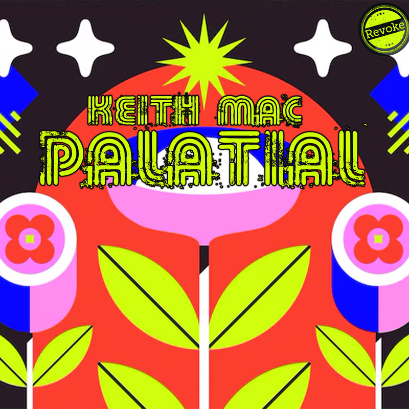Keith Mac - Palatial (Original Mix)