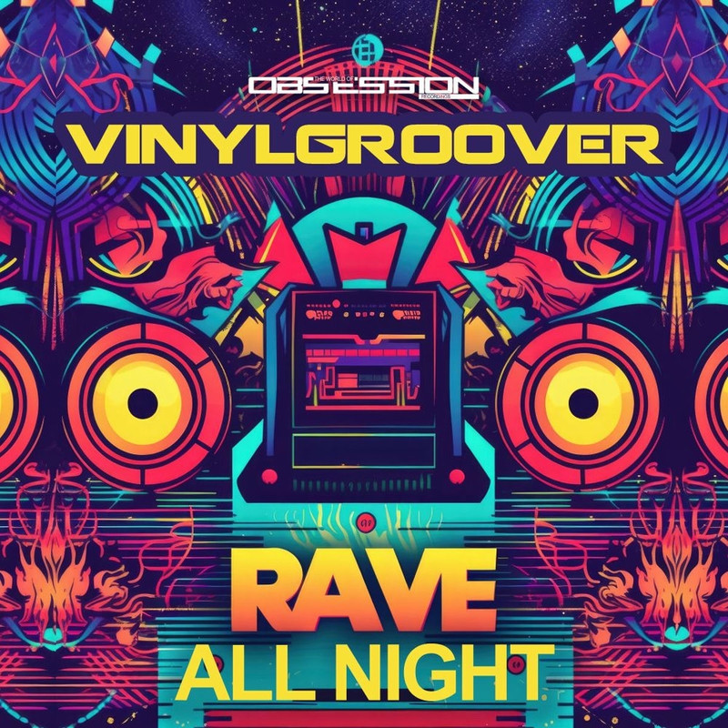 Vinylgroover - Rave All Night (Original Mix)