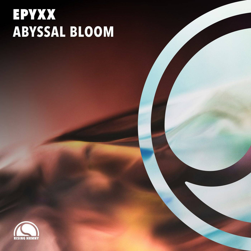 Epyxx - Abyssal Bloom (Extended Mix)