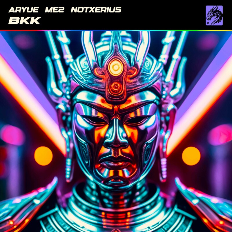 Aryue, Me2 & NOTXERIUS - BKK (Original Mix)