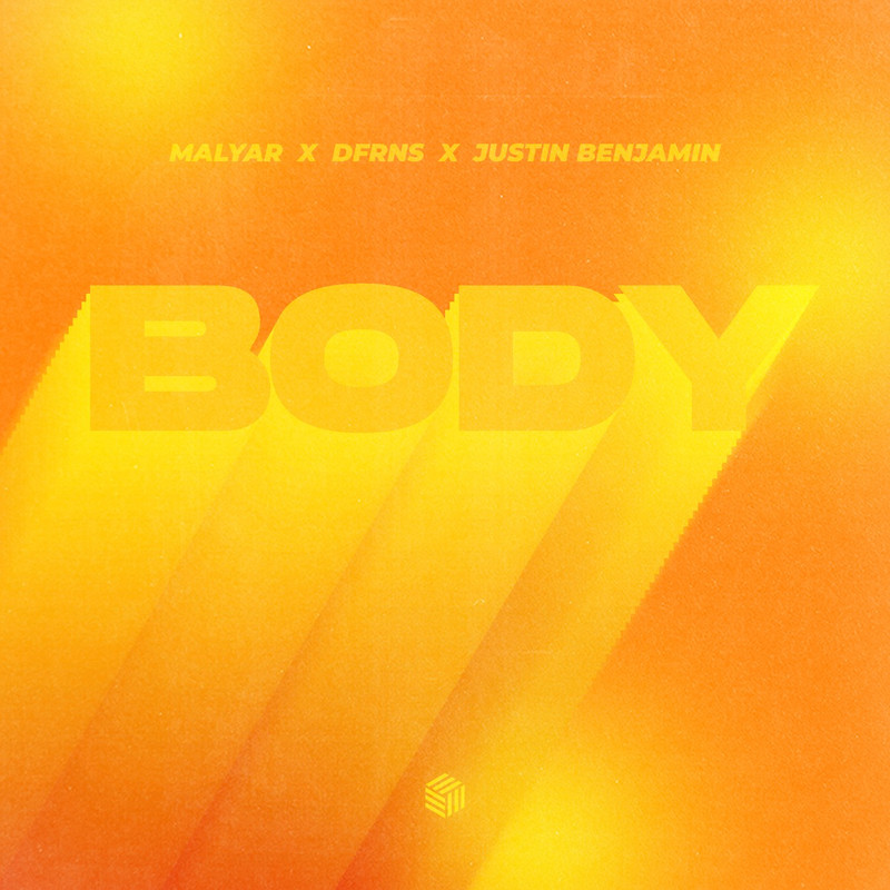 MalYar, DFRNS & Justin Benjamin - Body (Extended Mix)