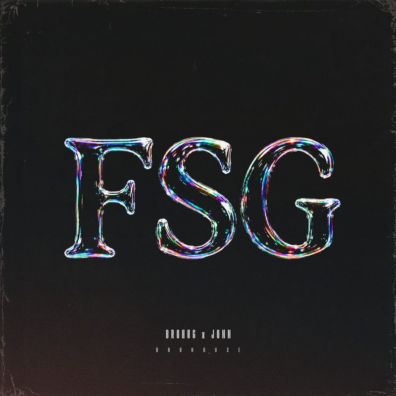 BROHUG & Jonn - FSG (Extended Mix)