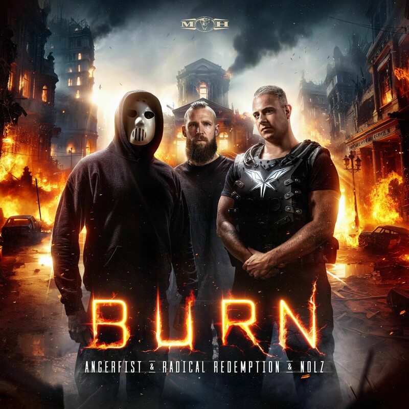Radical Redemption, Angerfist & Nolz - Burn (Original Mix)