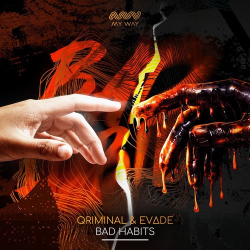 Qriminal & Evade - Bad Habits (Extended Mix)