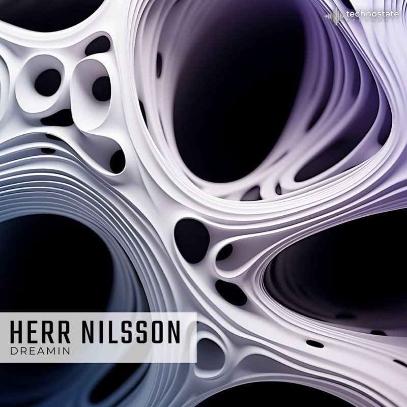 Herr Nilsson - Dreamin' (Original Mix)