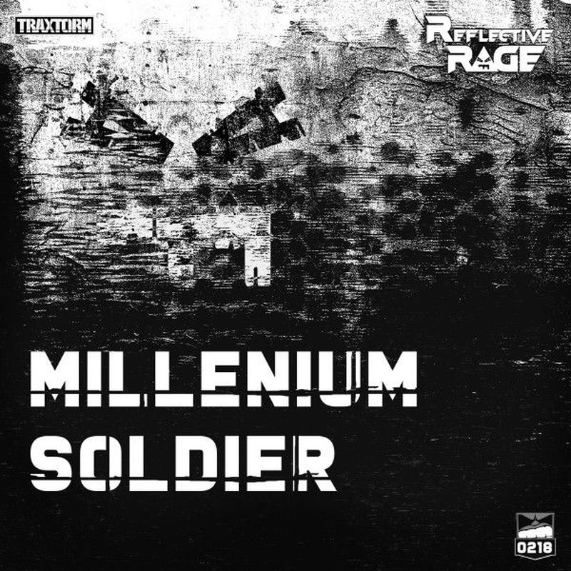 Reflective Rage - Millenium Soldiers (Extended Mix)