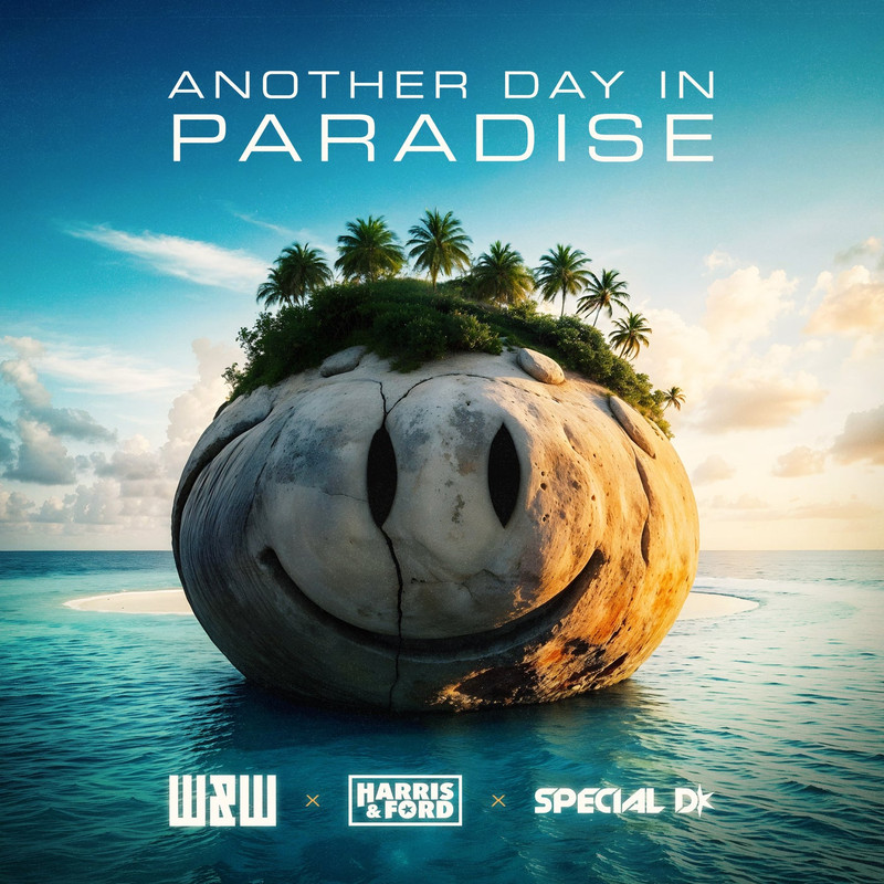 W&W, Harris & Ford & Special D - Another Day In Paradise (Extended Mix)