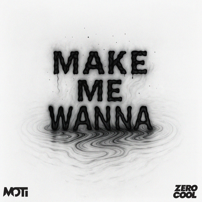 MOTi - Make Me Wanna (Extended Mix)