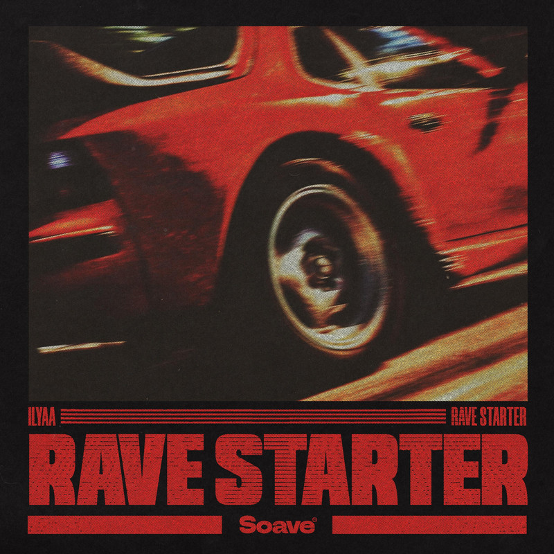 ILYAA - Rave Starter (Extended Mix)