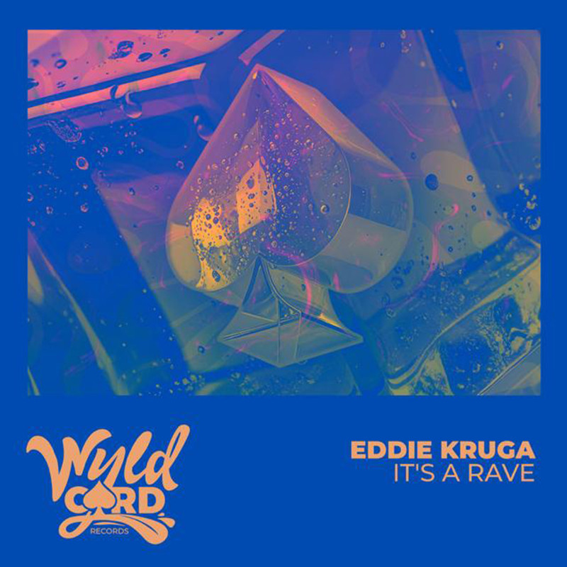 Eddie Kruga - Its a Rave (Extended Mix)