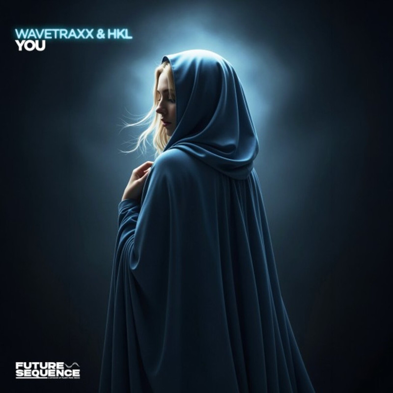 Wavetraxx & HKL - You (Extended Mix)