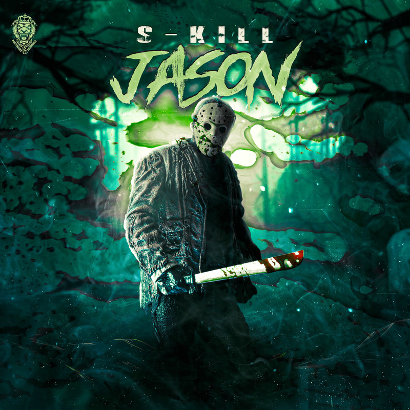 S-KILL - Jason (Original Mix)