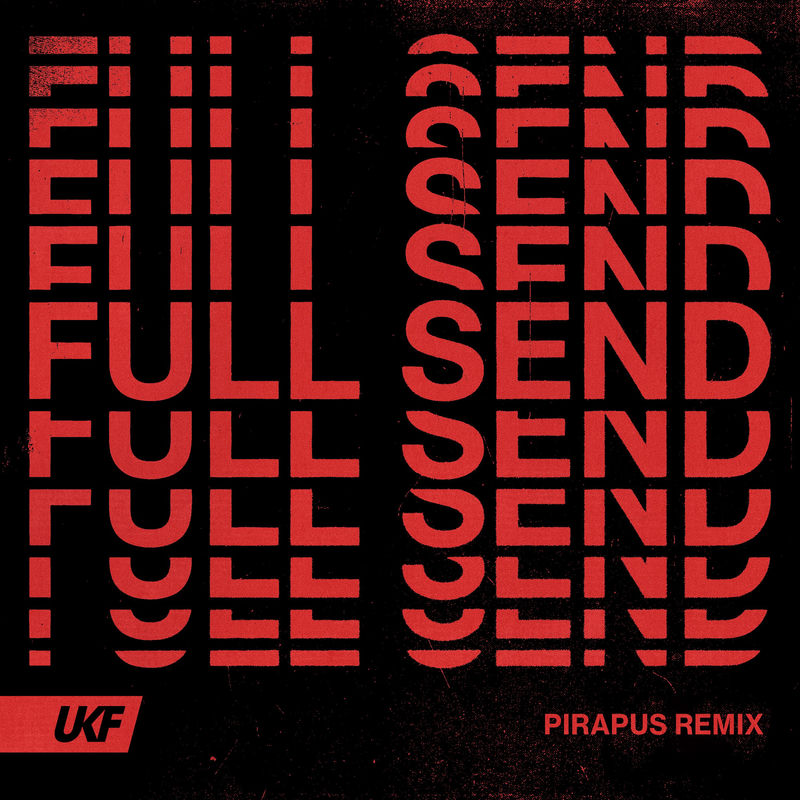 1991 - Full Send (Pirapus Remix)