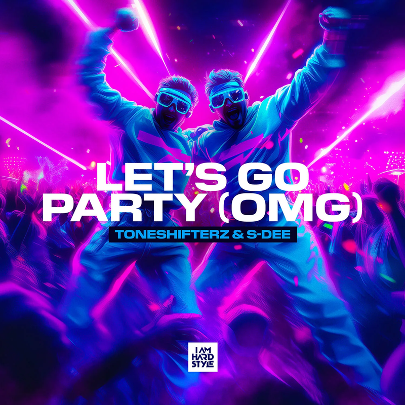 Toneshifterz & S-Dee - Let's Go Party (OMG) (Original Mix)