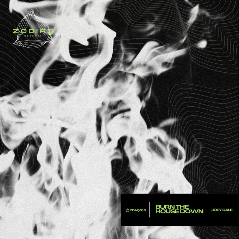 Joey Dale - Burn The House Down (Original Mix)