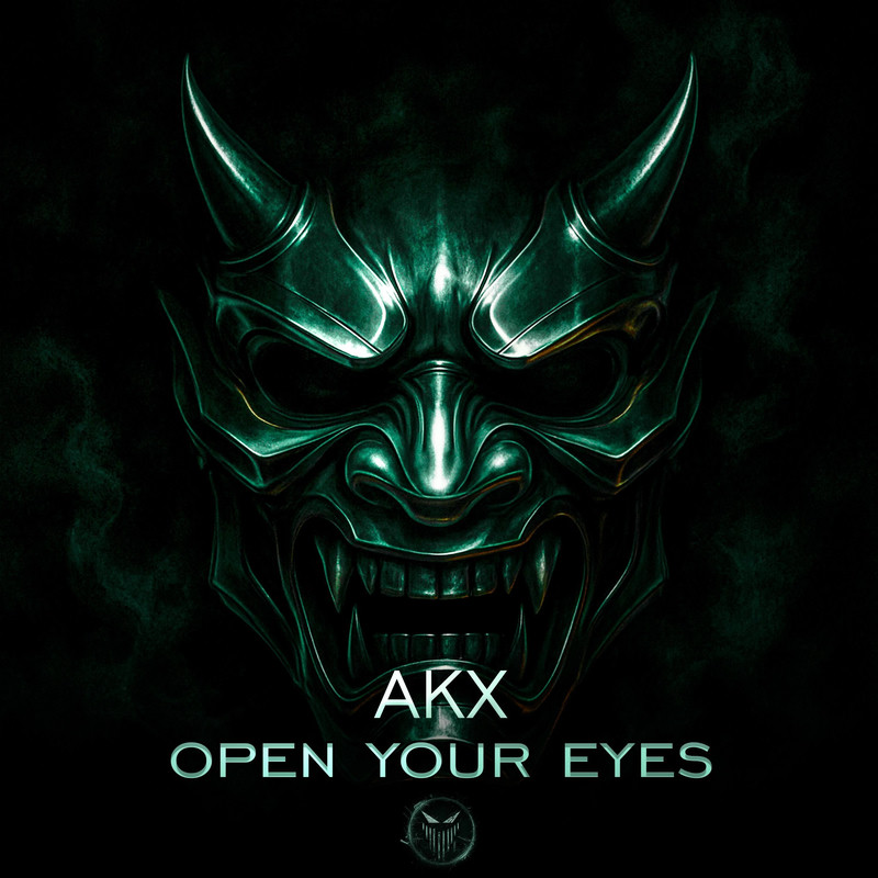 AKX - Open Your Eyes (Original Mix)