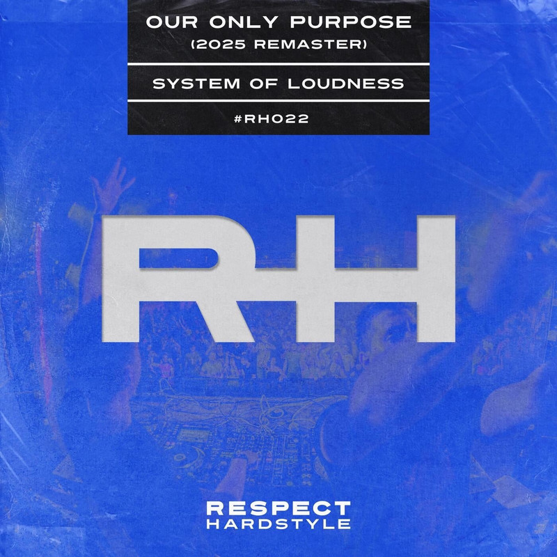 System Of Loudness - Our Only Purpose (Extended Mix)