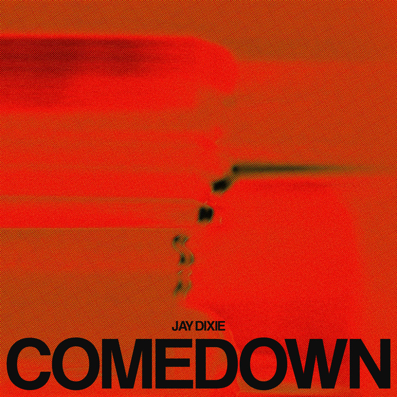 Jay Dixie - Comedown (Extended Mix)
