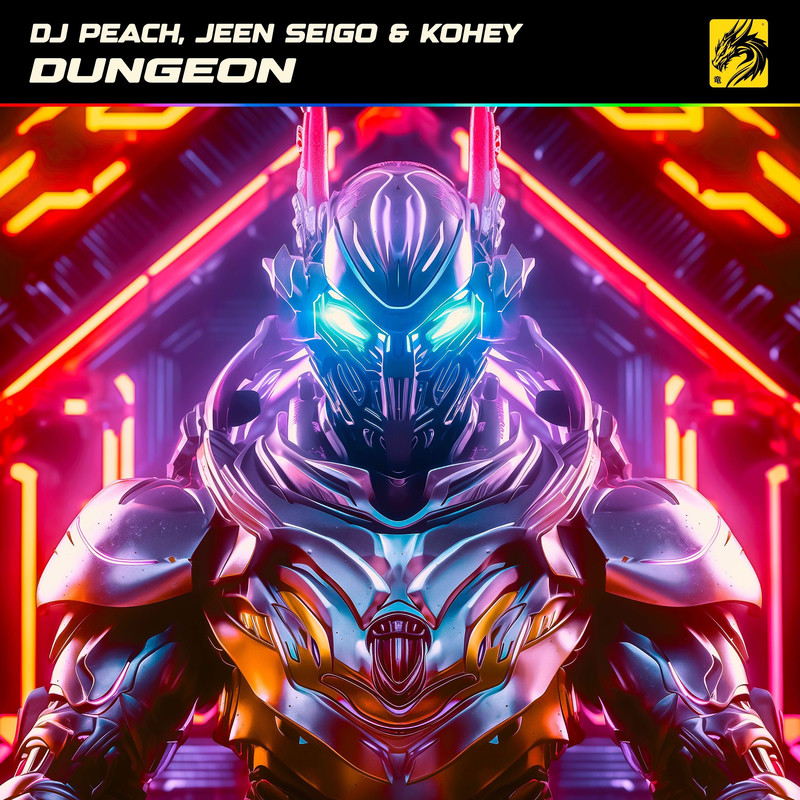 DJ Peach, JEEN SEIGO & Kohey - DUNGEON (Original Mix)