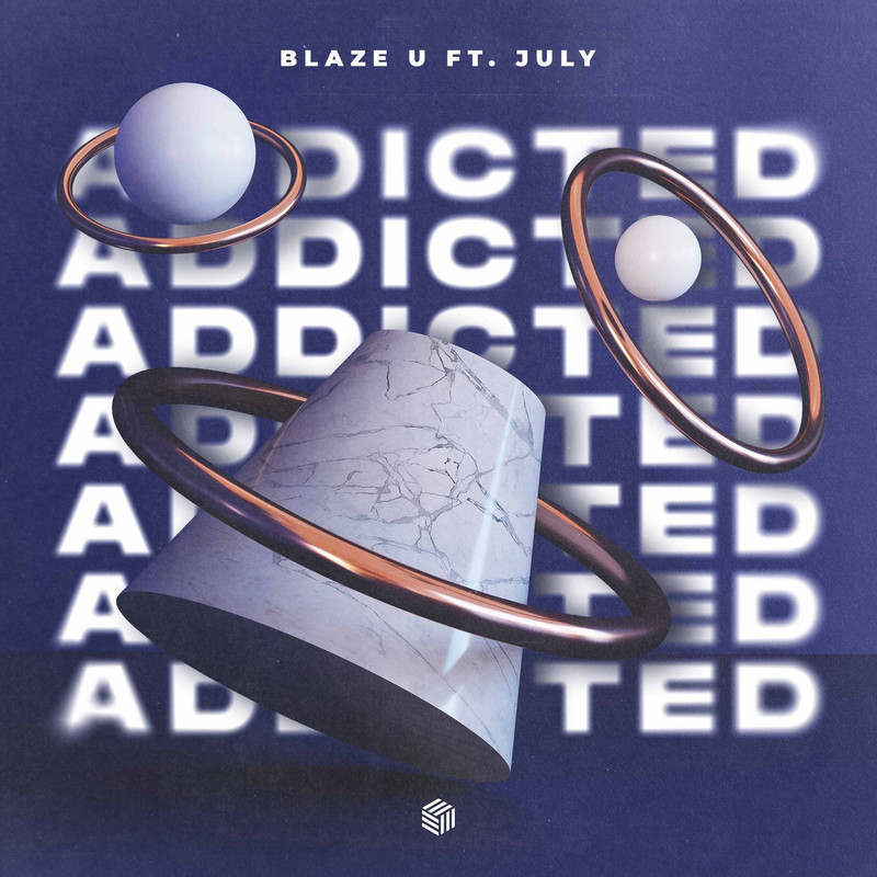 Blaze U - Addicted (ft. july) [Extended Mix]