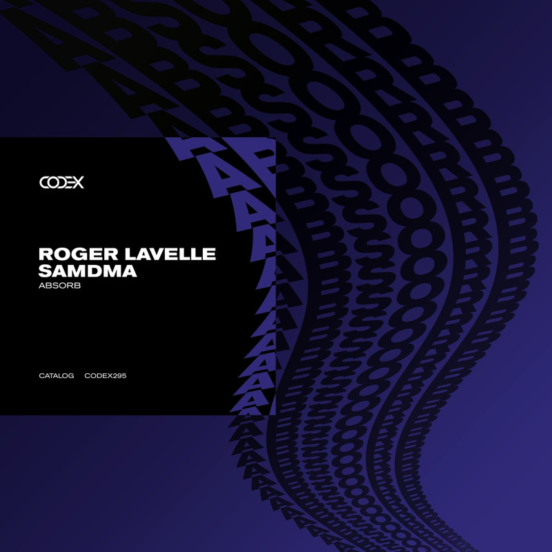 Roger Lavelle & SAMDMA - Absorb (Extended Mix)