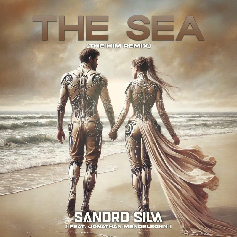 Sandro Silva - The Sea (The Him Remix) (feat. Jonathan Mendelsohn)