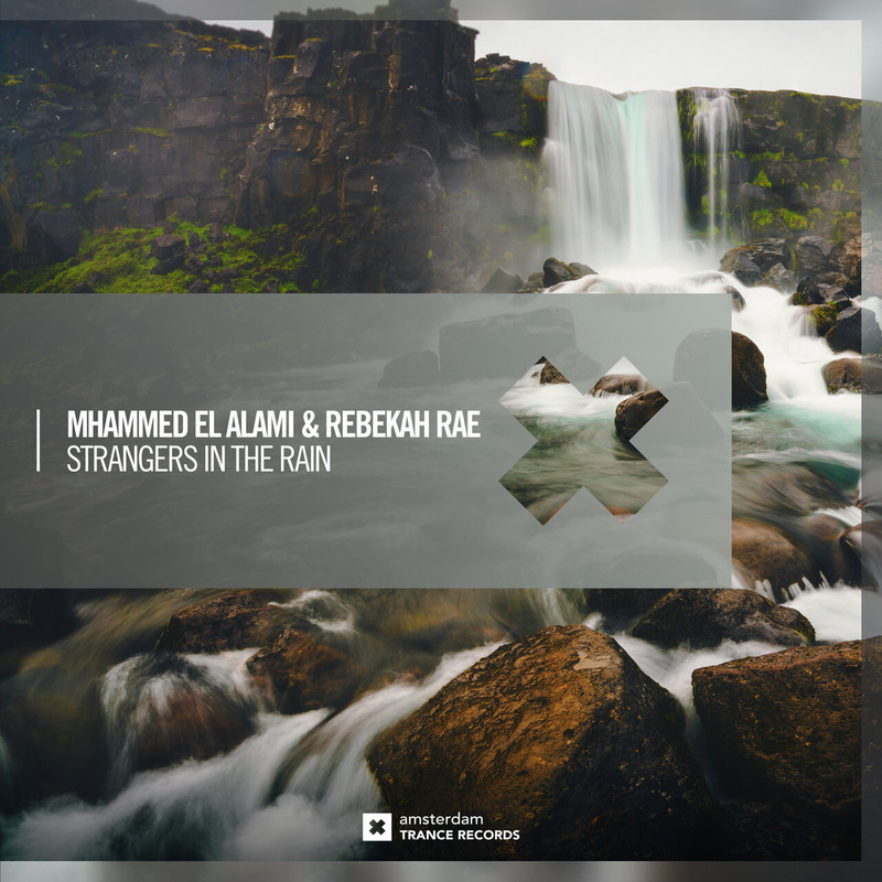 Mhammed El Alami & Rebekah Rae - Strangers In The Rain (Extended Mix)
