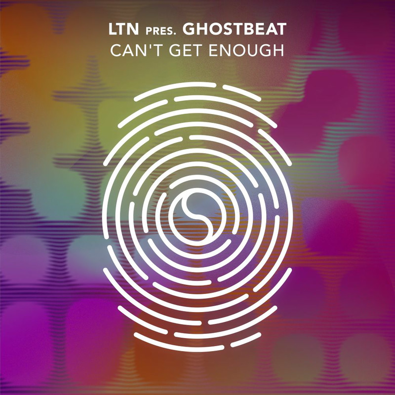 LTN & Ghostbeat - Can't Get Enough (Original Mix)