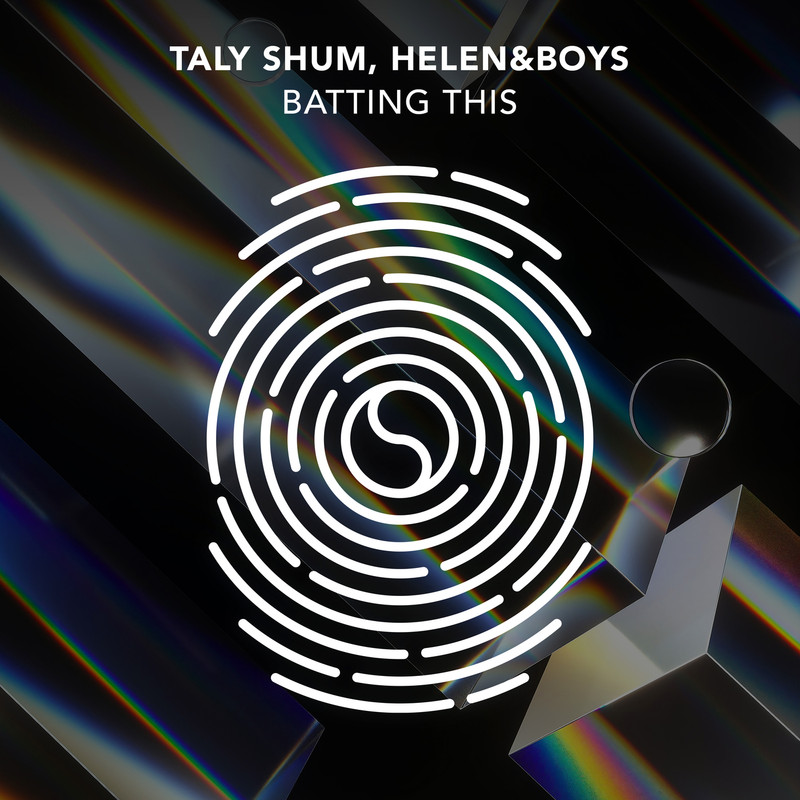 Helen&Boys, Taly Shum - Batting This (Extended Mix)