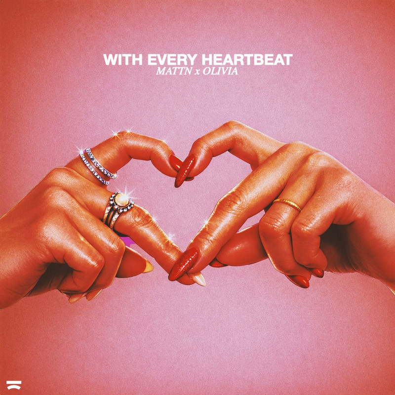 MATTN, Olivia - With Every Heartbeat (Extended Mix)