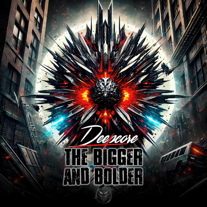 DJ DEEPCORE - The Bigger and Bolder (Original Mix)
