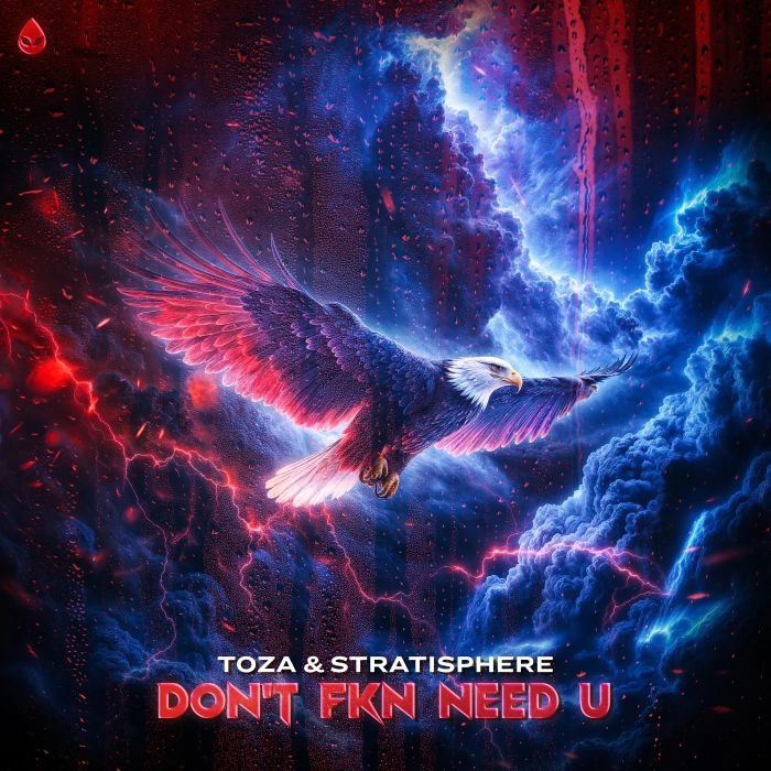 TOZA & Stratisphere - DON'T FKN NEED U (Extended Mix)