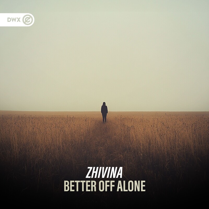 Zhivina & Dirty Workz - Better Off Alone (Original Mix)