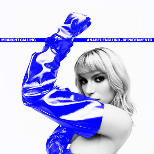 Anabel Englund, DEPARTAMENTO - Midnight Calling (Extended Mix) sickworldmusic.com