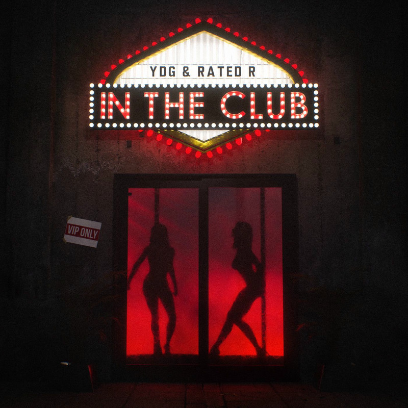 YDG & Rated R - In The Club (Original Mix)