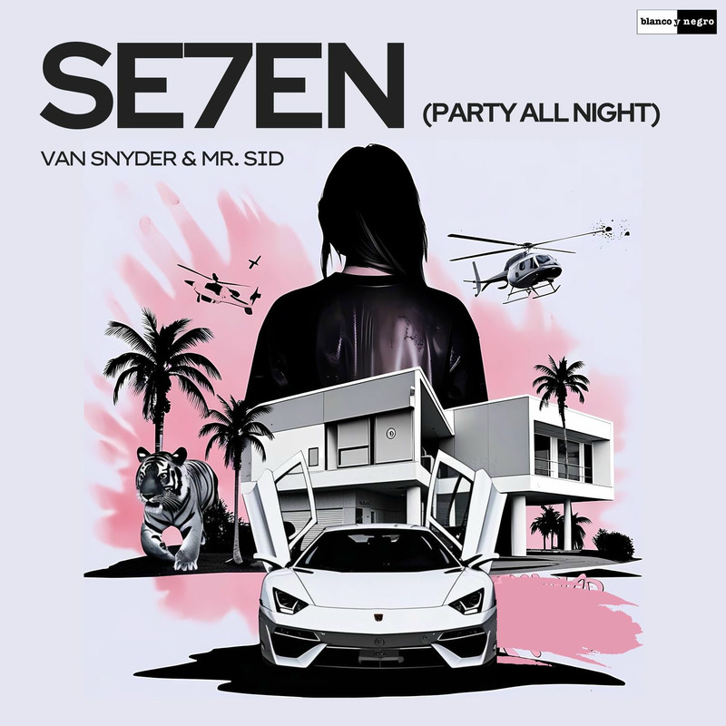 Van Snyder & Mr. Sid - Se7en (Party All Night) (Original Mix)