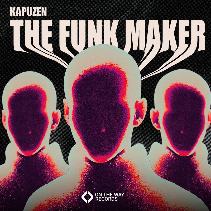 Kapuzen - The Funk Maker (Original Mix)