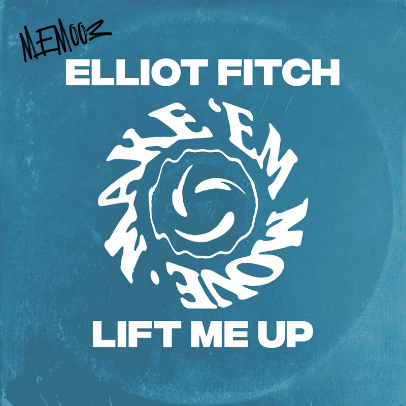 Elliot Fitch - Lift Me Up (Original Mix)