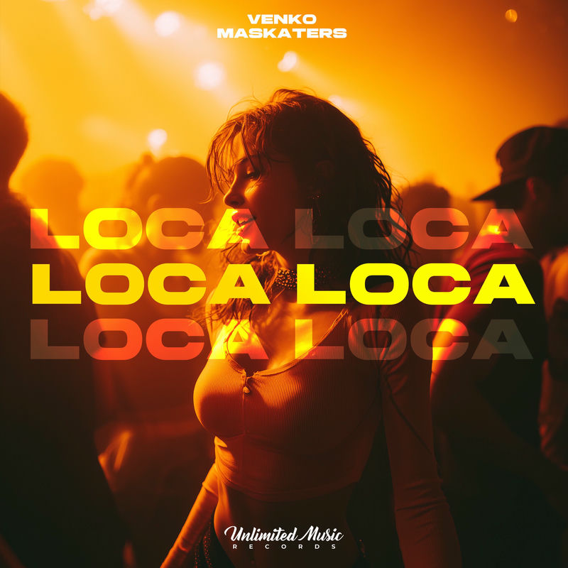VENKO & MASKATERS - Loca Loca (Original Mix)