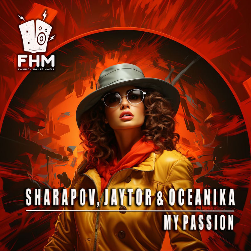 Sharapov, Jaytor & Oceanika - My Passion (Original Mix)