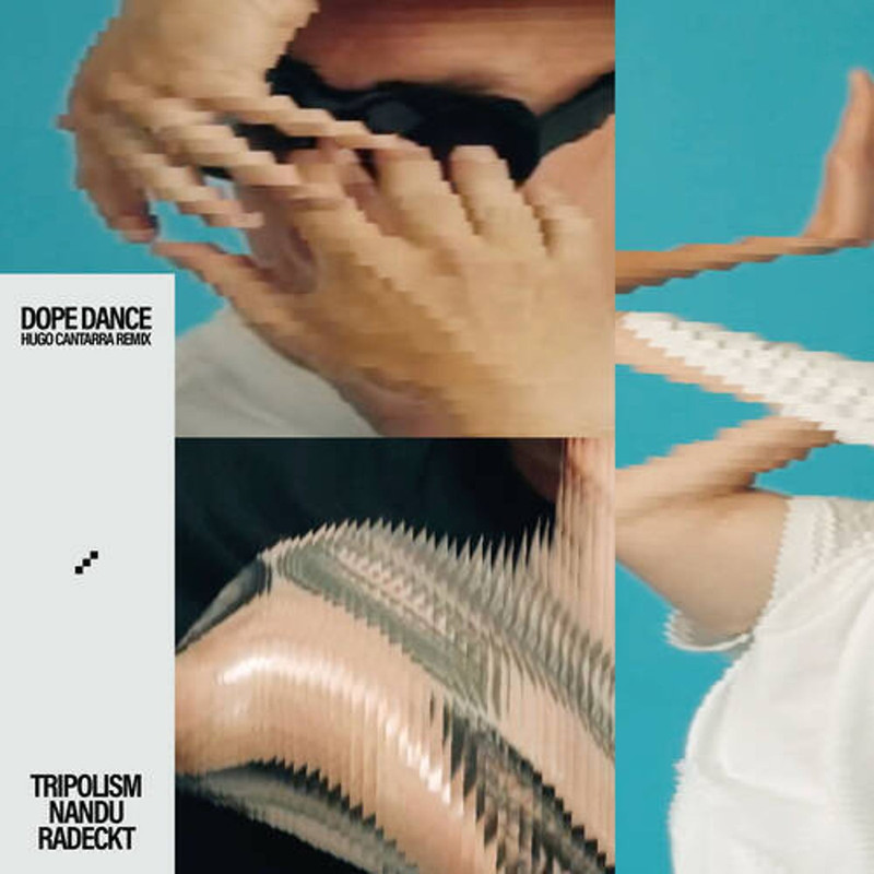 Tripolism, Nandu & Radeckt - Dope Dance (Hugo Cantarra Extended Remix)