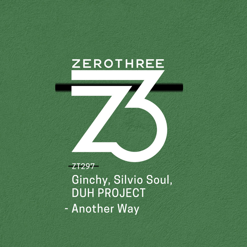 Silvio Soul, Ginchy, DUH PROJECT - Another Way (Extended Mix)