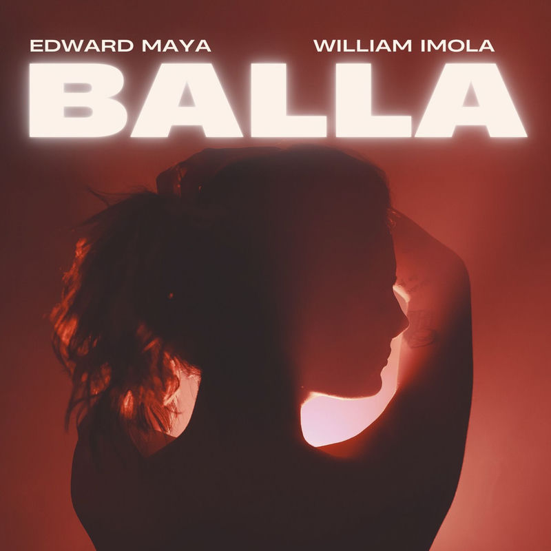 Edward Maya & William Imola - Balla (Original Mix)
