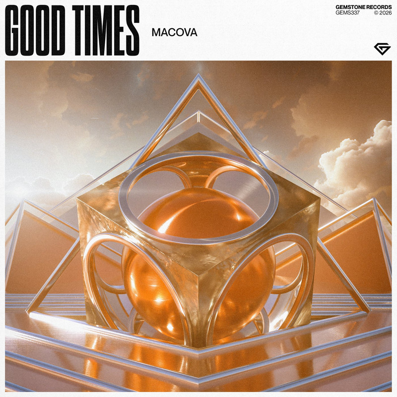 Macova - Good Times (Extended Mix)