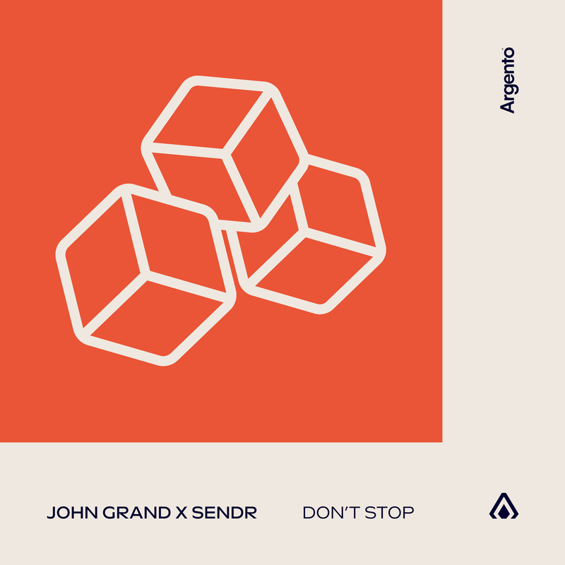 John Grand & Sendr - Don't Stop (Extended Mix)